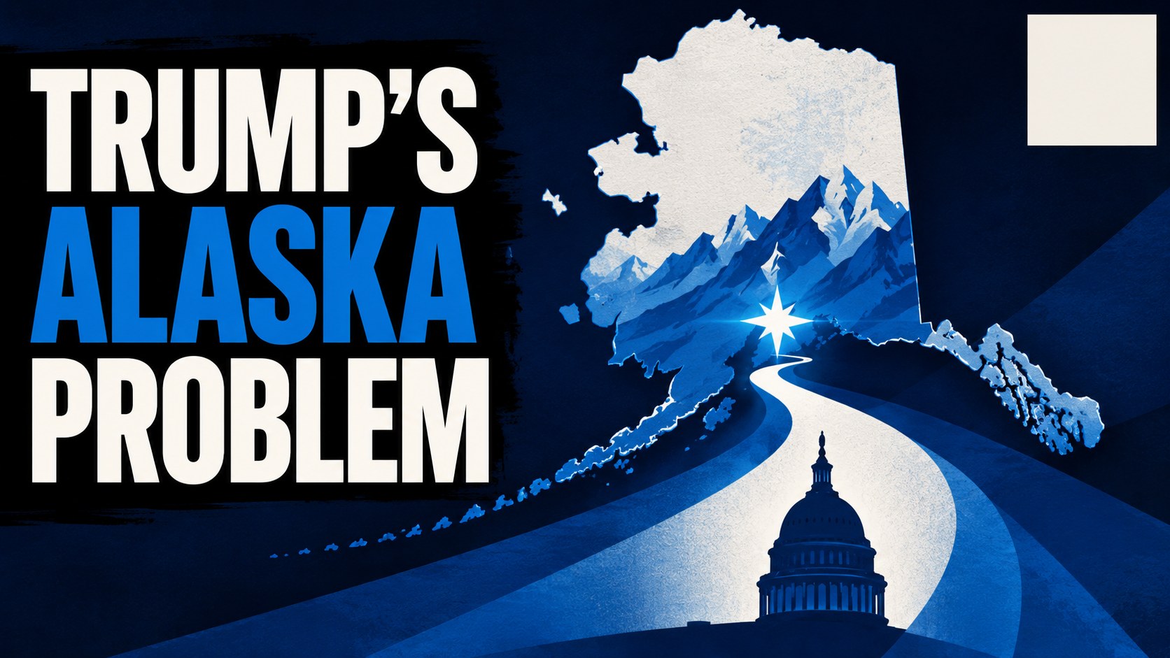 Editorial artwork: Trump's Alaska Problem.